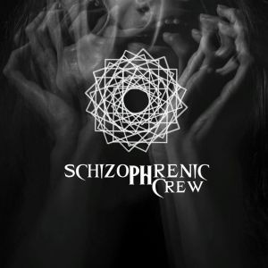 Schizophrenic Crew
