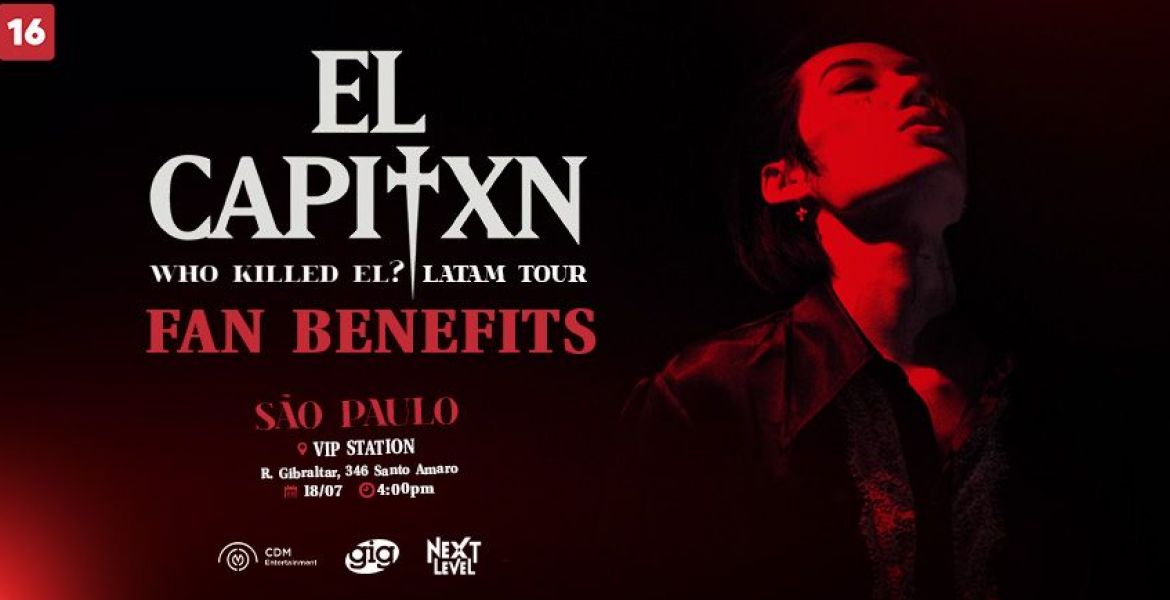 Fan Benefits El Capitxn "Who Killed El?" World Tour in Sao Paulo
