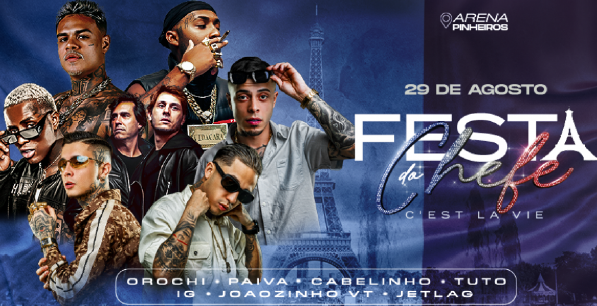 Festa do Chefe - C’est La vie