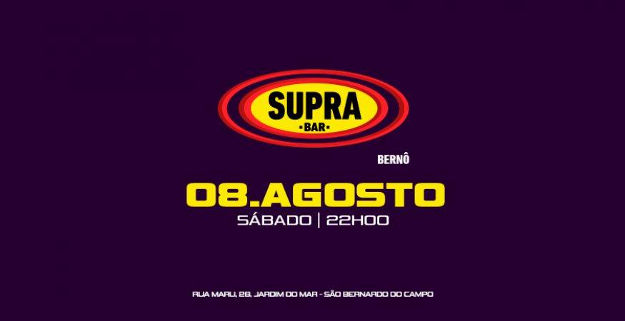 Supra Berno | Sábado 08/08