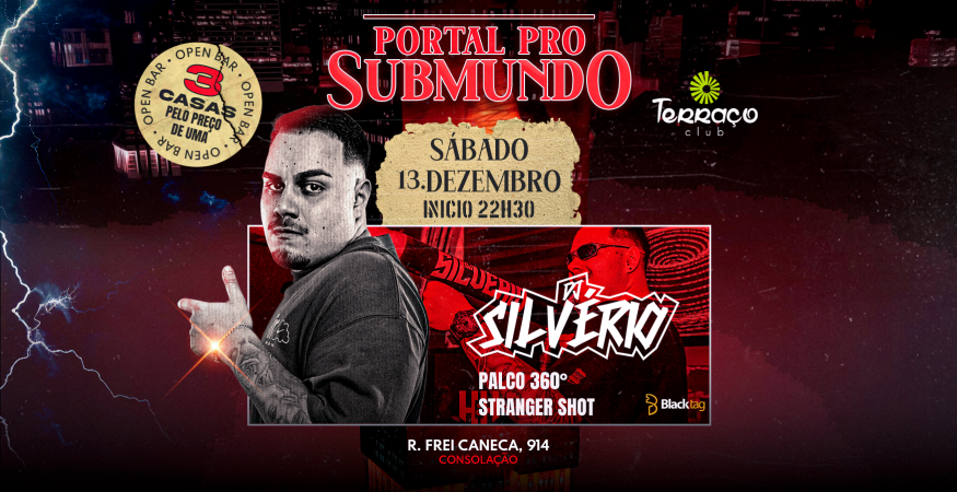 PORTAL PRO SUBMUNDO convida DJ SILVÉRIO | TRIFREIXOTO + OPEN BAR