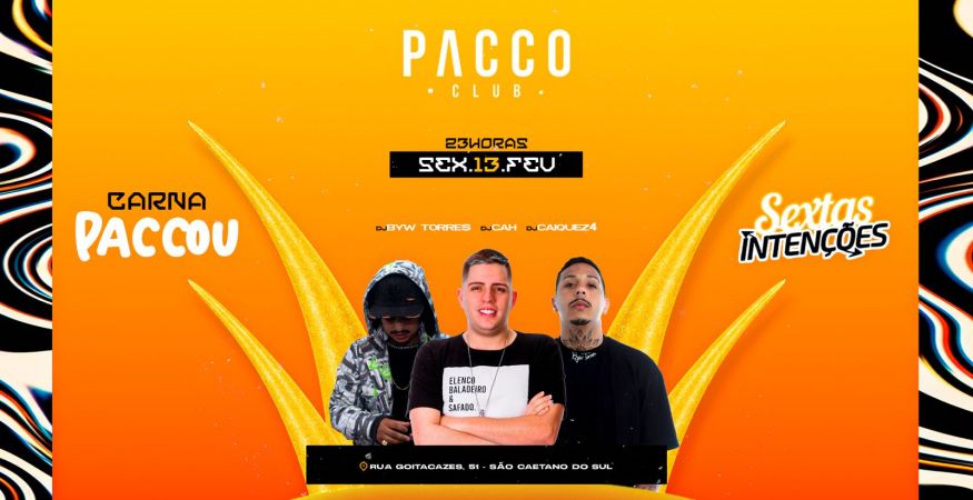 CARNAPACCOU | SEXTAS INTENÇÕES | PACCO CLUB