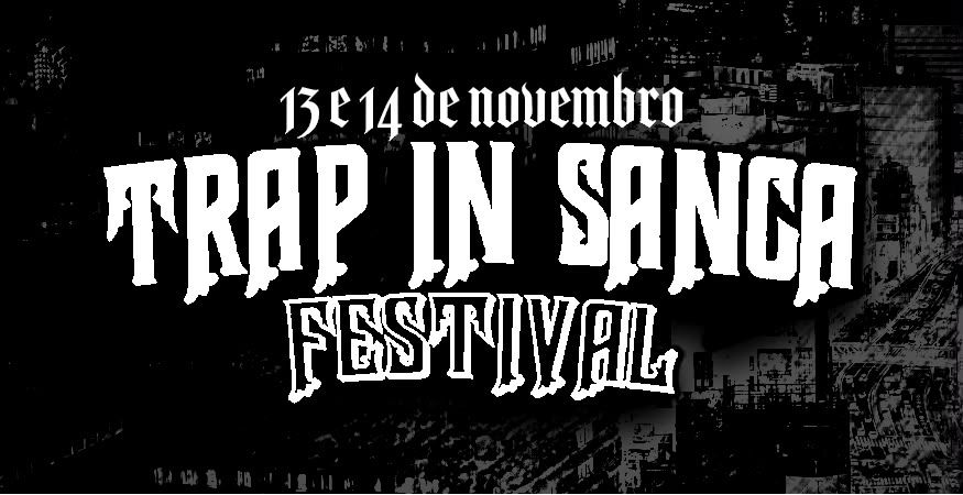 TRAP in Sanca Festival