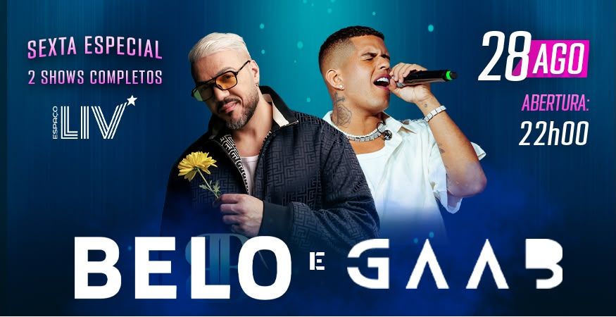 BELO &amp; GAAB - Sexta Especial Liv