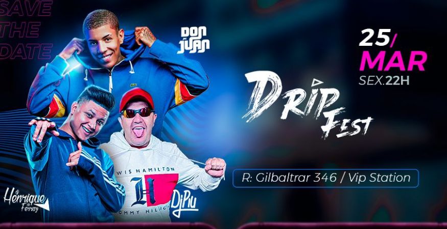 Drip Fest