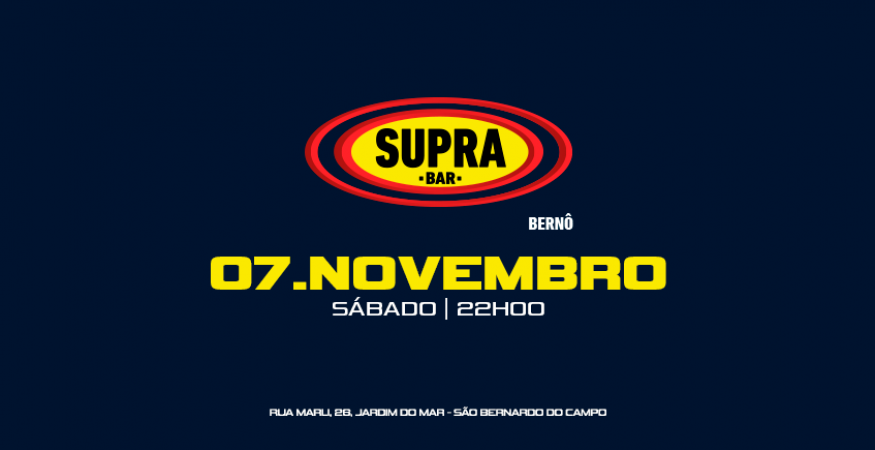 Supra Berno | Baile da Educação Física + Paredão | Sábado 07/11