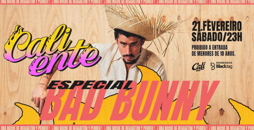 Caliente - Especial Bad Bunny | Sábado 21.02 | Cali Club