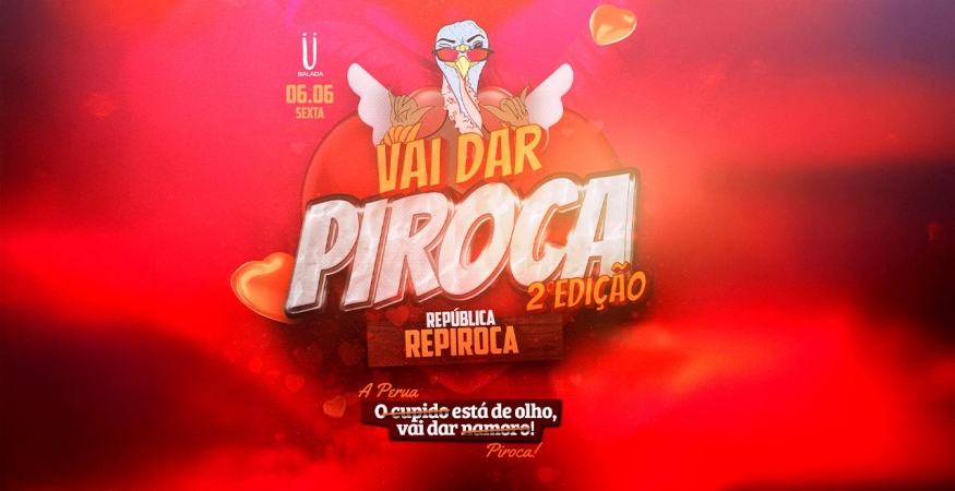 Vai Dar Piroca 2ª edição