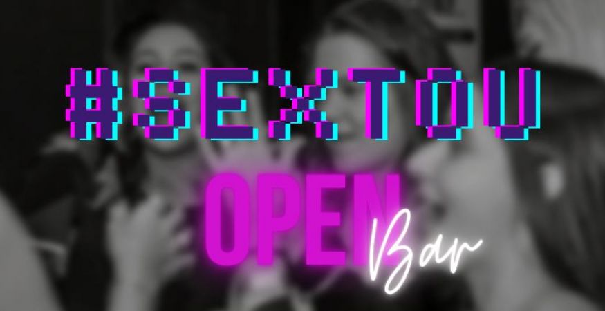 #SEXTOU - Open Bar - 12.08
