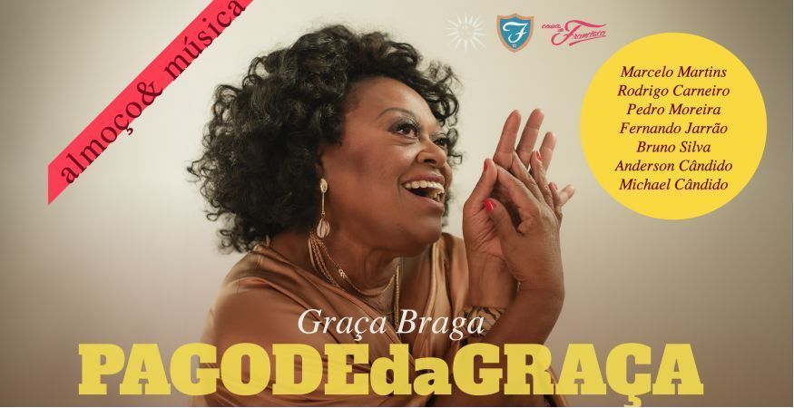 12h às 14h30 - DOM 07/07 - ALMOÇO &amp; MÚSICA "Pagode da Graça"