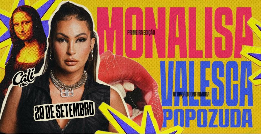 Monalisa c/ Valesca Popozuda | Sábado 20.09 | Cali Club