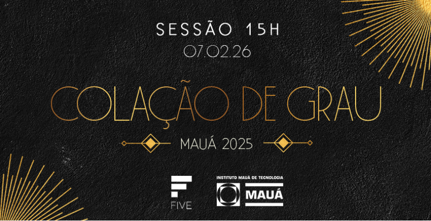 Colação de Grau Oficial - Mauá 2025 - Sessão 15H