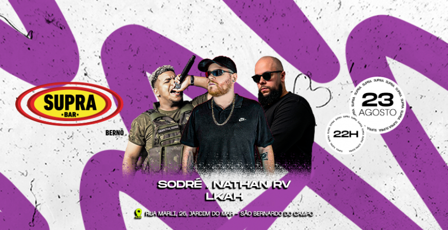 Supra Bernô | Sábado 23.08
