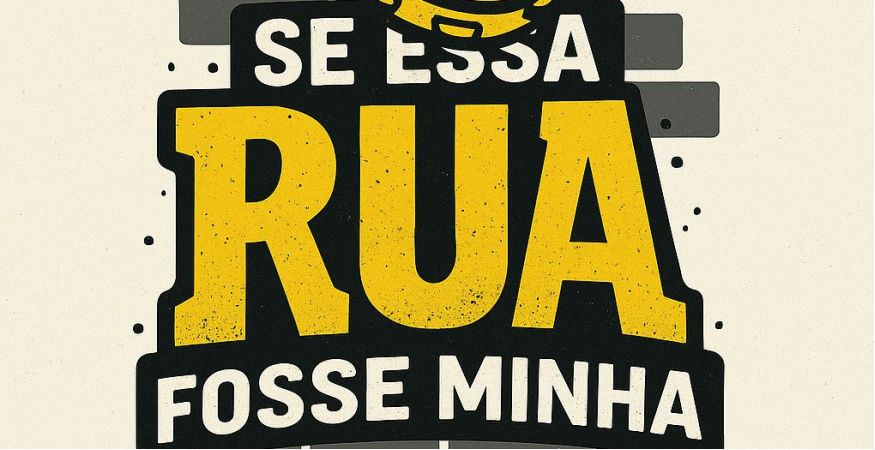 Se Essa Rua Fosse Minha…