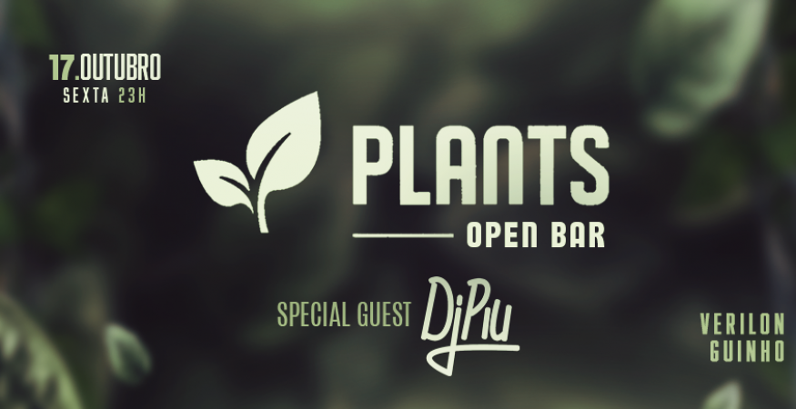 Plants - Full Open Bar