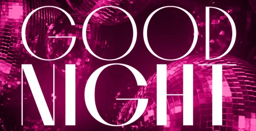 GOOD NICHT