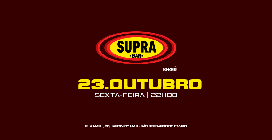 Supra Berno | Sexta Delas | Sexta 23/10