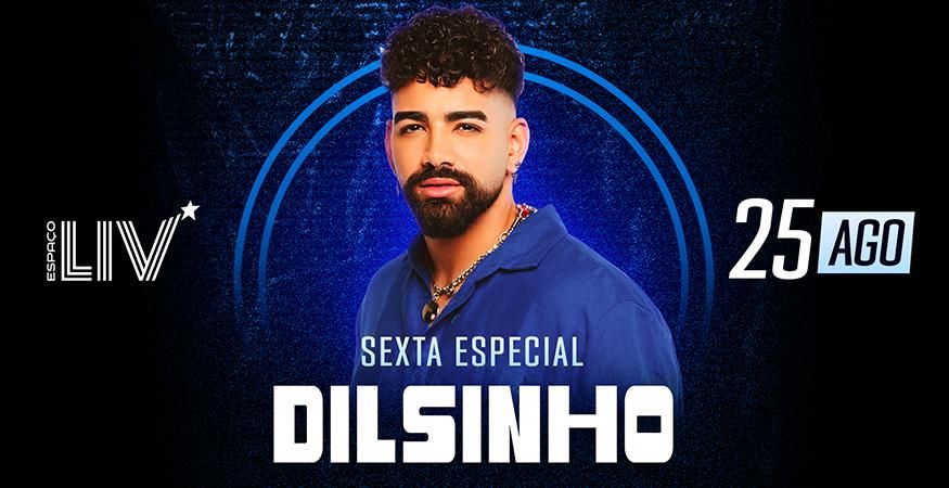 Sexta Especial - Dilsinho