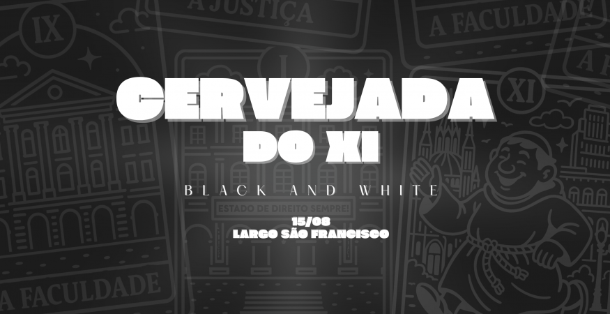 Cervejada do XI: Black and White