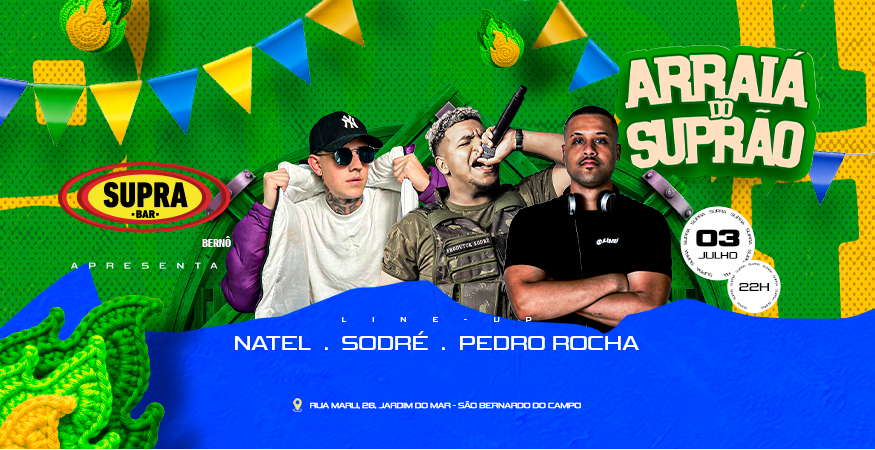 Supra Berno | Arraia do Suprão | Sábado 11/07