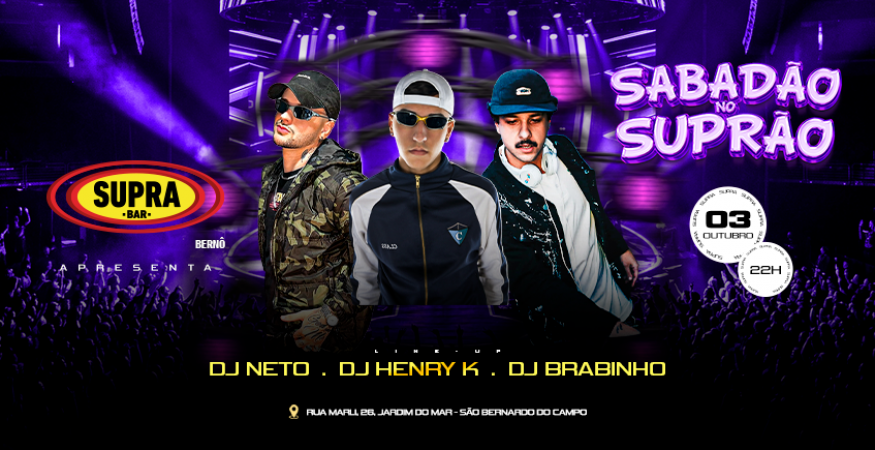 Supra Berno | Sabadão no Suprão | Sábado 03/10