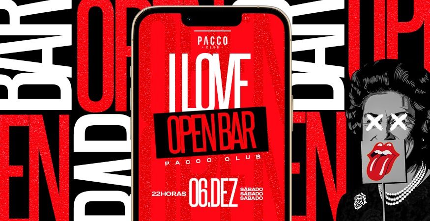 I LOVE OPEN BAR | SÁBADO 06.12  | PACCO CLUB
