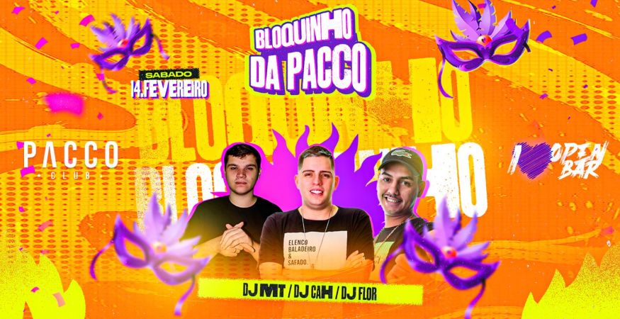 I LOVE OPEN BAR | SÁBADO 14.02 |BLOQUINHO DA PACCO CLUB