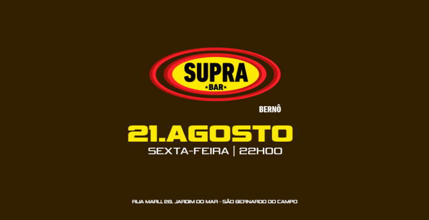 Supra Berno | Sexta 21/08
