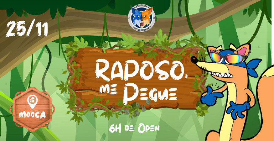 Raposo, me pegue!