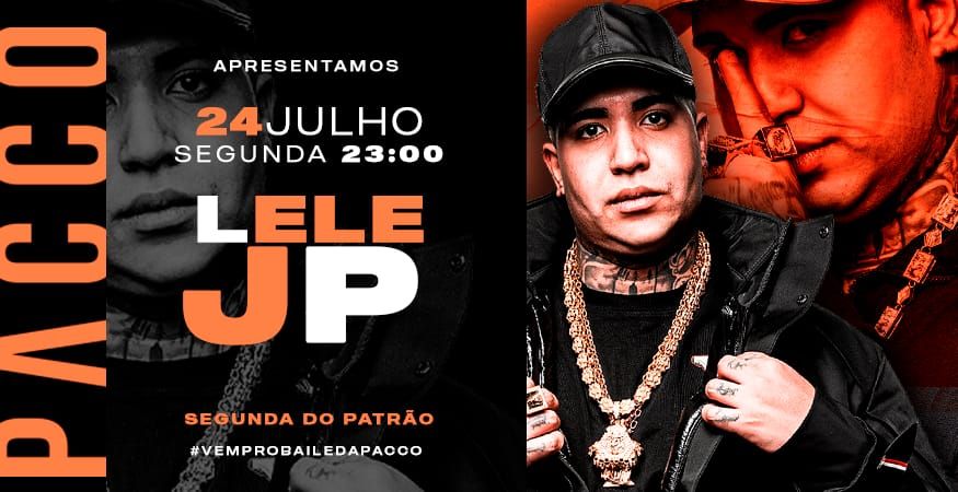 LELE JP | SEGUNDA DO PATRÃO - PACCO CLUB 24.07