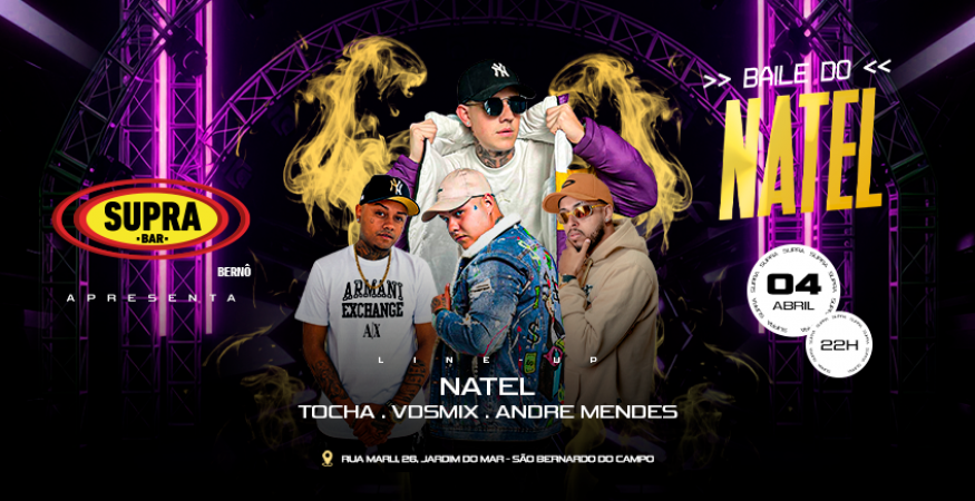 Supra Bernô | Baile do Natel | Sábado 04/04