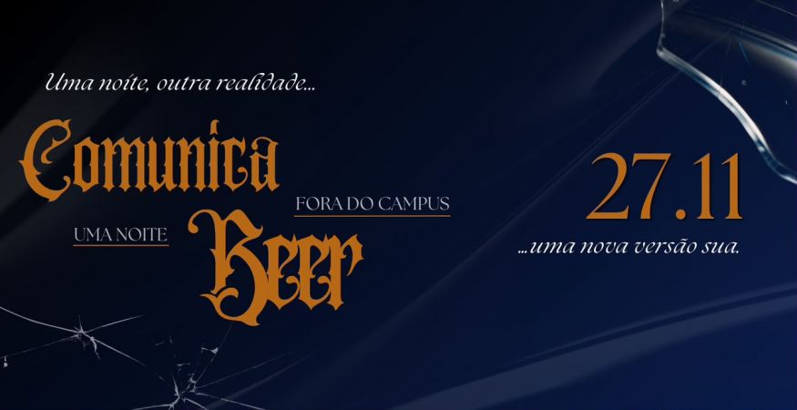 Comunicabeer: Uma noite fora do campus
