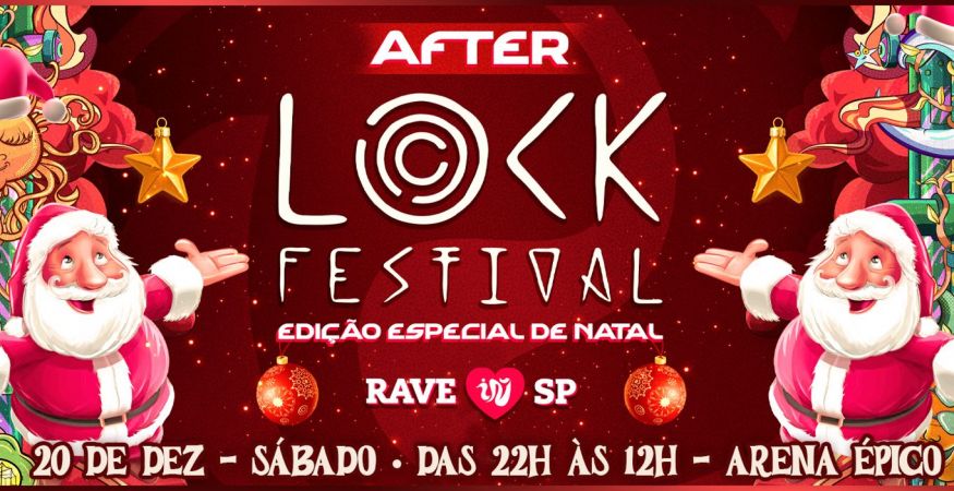 AFTER LOCK + RAVE IN SP DE NATAL