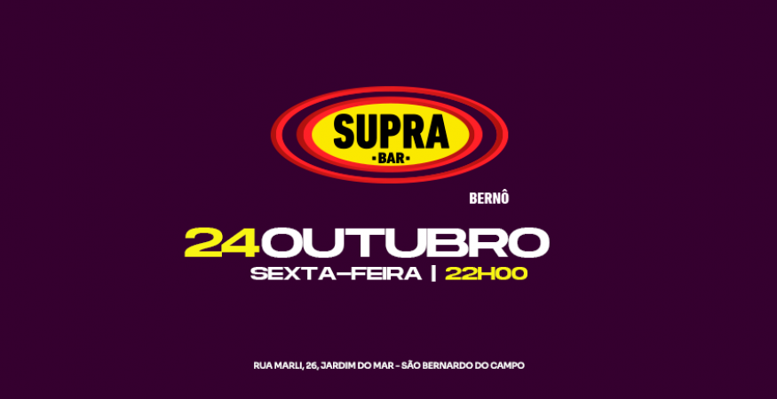 Supra Bernô | Sexta 24.10