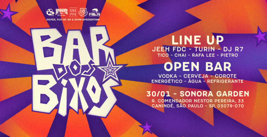 Bar dos Bixos: ESPM, GV, INSPER E PUC