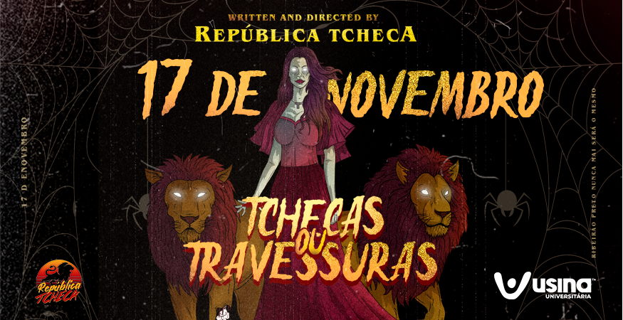 Tchecas ou Travessuras - Geral