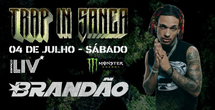 TRAP in Sanca - Brandão e+
