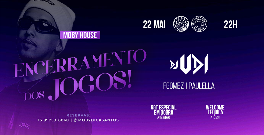Encerramento dos jogos | DJ UDI no Moby House