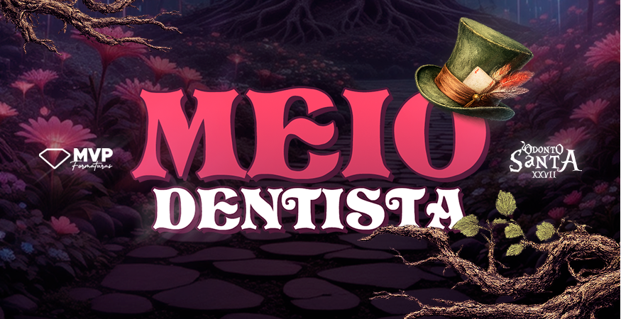 Meio Dentista - Odonto Santa 27