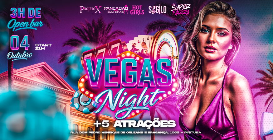 LAS VEGAS  - Superfarra - Pancadão - Hot Girls - Sigilo &amp; Projetox +3H OPEN BAR