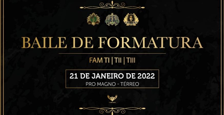 Baile de Formatura FAM I, II e III