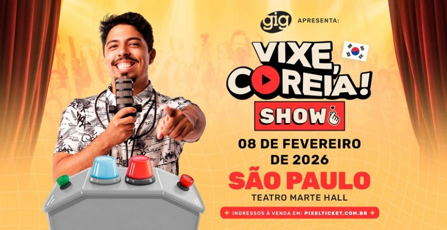 VIXE, COREIA!
