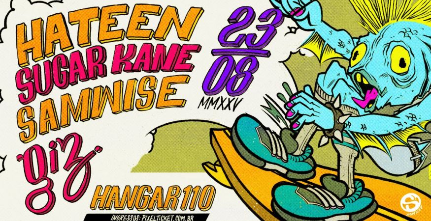 HATEEN + SUGAR KANE + SAMWISE + GIZ
