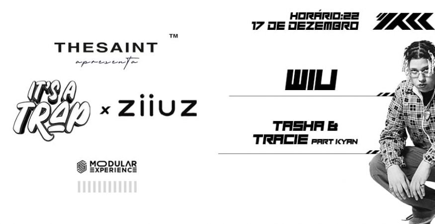 WIU, Tasha &amp; Tracie e Kyan | The Saint Mafia TM apres. It&#039;s a Trap x Ziiuz