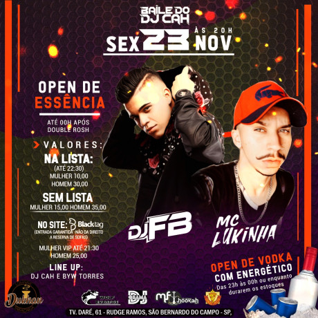 #BaileDoDjCah convida : DJ FB e Mc Lukinha