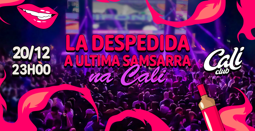 LA DESPEDIDA: A Última Samsarra na Cali