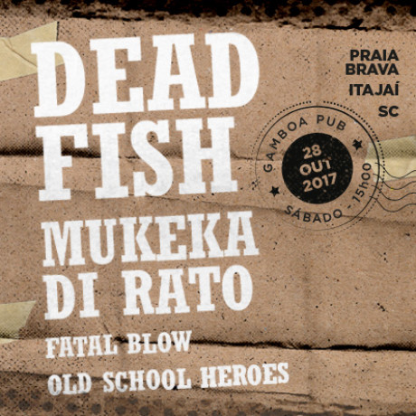 Dead Fish e Mukeka di Rato em Itajaí/SC