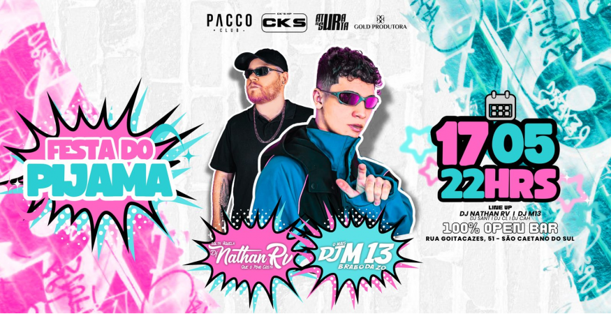 I LOVE OPEN BAR + CK'S HP | DJ M13 e NATHAN RV | SÁBADO 17.05 | PACCO CLUB