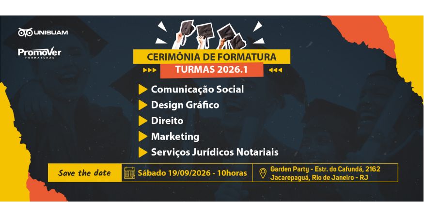 Cerimônia de Formatura da UNISUAM dia 19 de Setembro - Sábado às 10horas