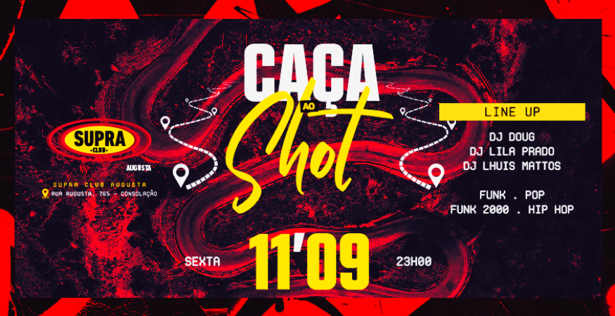 Supra Augusta | Caça ao Shot | Sexta 11/09